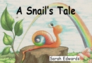 Image for A Snail&#39;s Tale