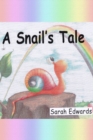 Image for A snail&#39;s tale