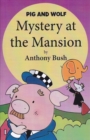 Image for Pig and Wolf  : mystery at the mansion