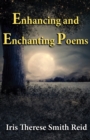 Image for Enhancing and Enchanting Poems