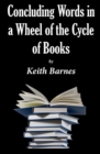 Image for Concluding words in a wheel of the cycle of books