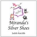 Image for Miranda&#39;s silver shoes