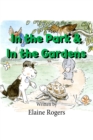 Image for In the Park &amp; In the Gardens