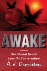 Image for Awake: Our Mental Health - Love the Conversation