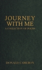 Image for Journey With Me : A Collection of Poems