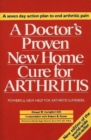 Image for A Doctor&#39;s Proven New Home Cure for Arthritis