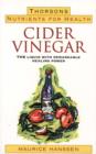 Image for Cider vinegar  : the liquid with remarkable healing power