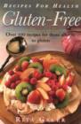 Image for Gluten-free  : over 100 recipes for those allergic to gluten