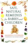 Image for Safe, natural remedies for babies and children