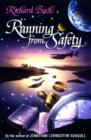 Image for Running from safety  : an adventure of the spirit