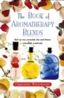 Image for The Book of Aromatherapy Blends