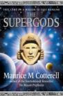 Image for The supergods  : they came on a mission to save mankind