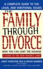 Image for The family through divorce  : how you can limit the damage