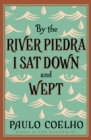 Image for By the River Piedra I sat down and wept
