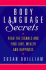 Image for Body language secrets  : read the signals and find love, wealth and happiness