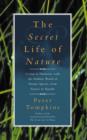 Image for The secret life of nature  : living in harmony with the hidden world of nature spirits from fairies to quarks
