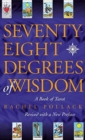 Image for Seventy Eight Degrees of Wisdom