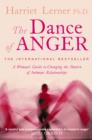 Image for The dance of anger  : a woman&#39;s guide to changing the pattern of intimate relationships
