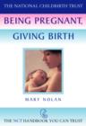 Image for The National Childbirth Trust - Being Pregnant, Giving Birth