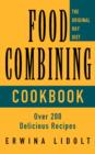 Image for The food combining cookbook