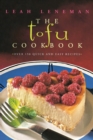 Image for The tofu cookbook  : over 150 quick and easy recipes