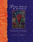 Image for Love Spells and Rituals Gift Set : Love Spells and Rituals to Open Your Heart to Love