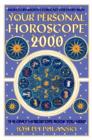 Image for Your personal horoscope 2000  : yearly horoscopes and month-by-month forecasts for every sign