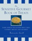 Image for More from the sensitive gourmet  : a wonderful collection of gluten-free or dairy-free baking, cookies and puddings