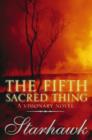 Image for The fifth sacred thing  : a visionary novel