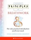 Image for Breathwork : The Only Practical Introduction You&#39;ll Ever Need