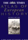 Image for The Times Atlas of European History