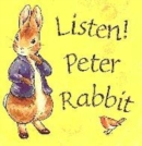 Image for Listen! Peter Rabbit
