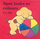 Image for Spot Looks at Colours