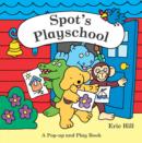 Image for Spot&#39;s Playschool