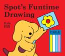 Image for Spot&#39;s Funtime Drawing