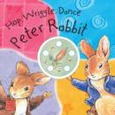 Image for Hop, wriggle, dance with Peter Rabbit