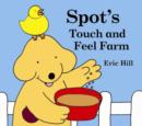 Image for Spot&#39;s Touch and Feel Farm