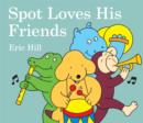 Image for Spot Loves His Friends