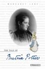 Image for The tale of Beatrix Potter: a biography