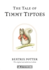 Image for The tale of Timmy Tiptoes