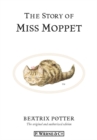 Image for The story of Miss Moppet