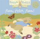 Image for Peter Rabbit Naturally Better: Run, Peter, Run!