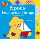 Image for Spot&#39;s Favourite Things: A Chunky Tab Book