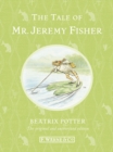 Image for The tale of Mr. Jeremy Fisher