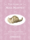 Image for The Story of Miss Moppet