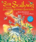 Image for Sir Scallywag and the battle of Stinky Bottom