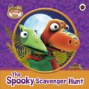 Image for Dinosaur Train: The Spooky Scavenger Hunt.