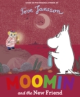 Image for Moomin and the New Friend.