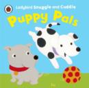 Image for Ladybird Snuggle And Cuddle: Puppy Pals