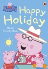 Image for Peppa Pig: Happy Holiday Sticker Activity Book
